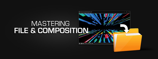 Mastering File & Composition for VJs