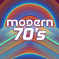 MODERN 70's